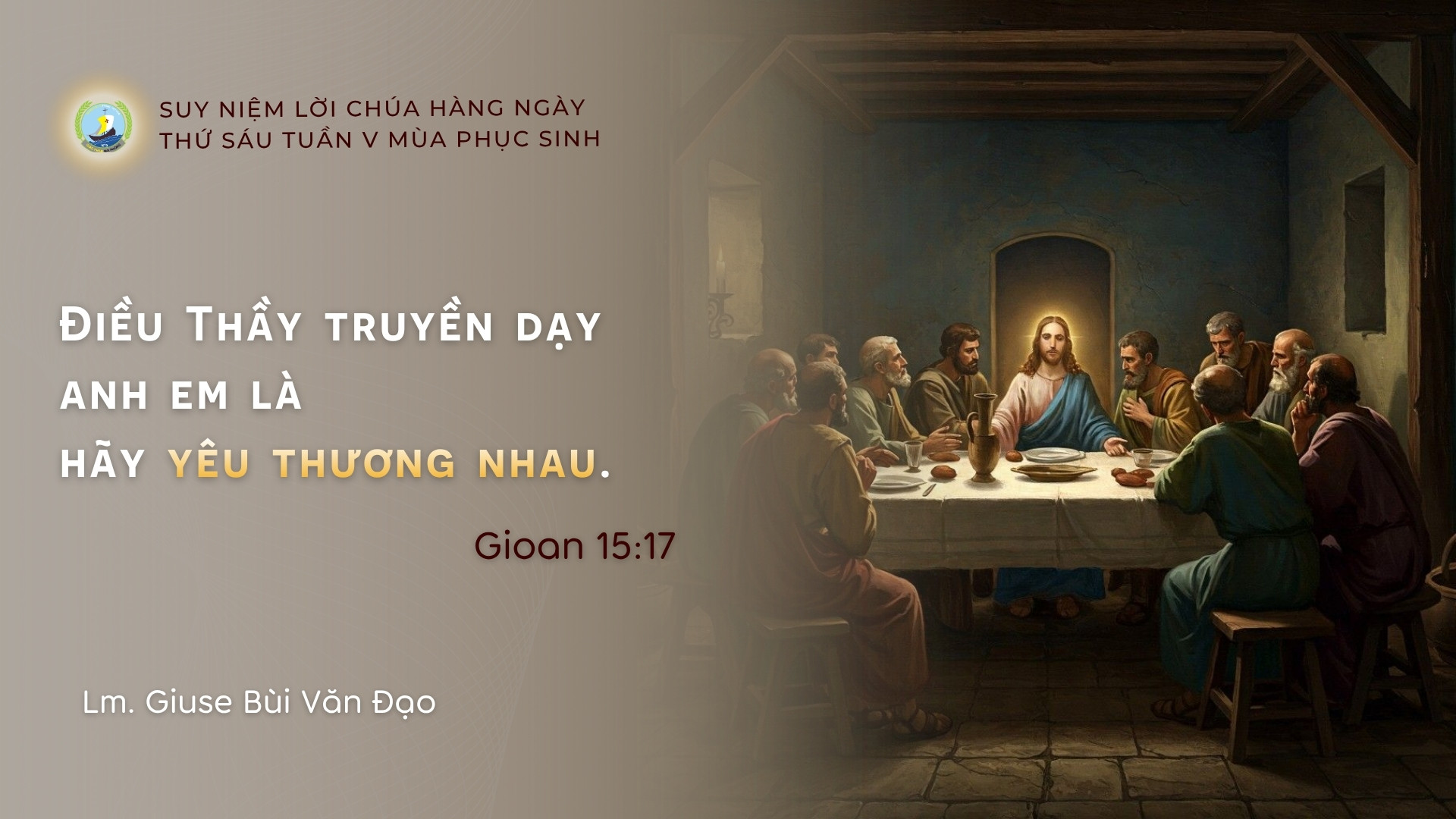 Suy Niệm Hằng Ngày | Thứ Sáu Tuần V _ Mùa Phục sinh